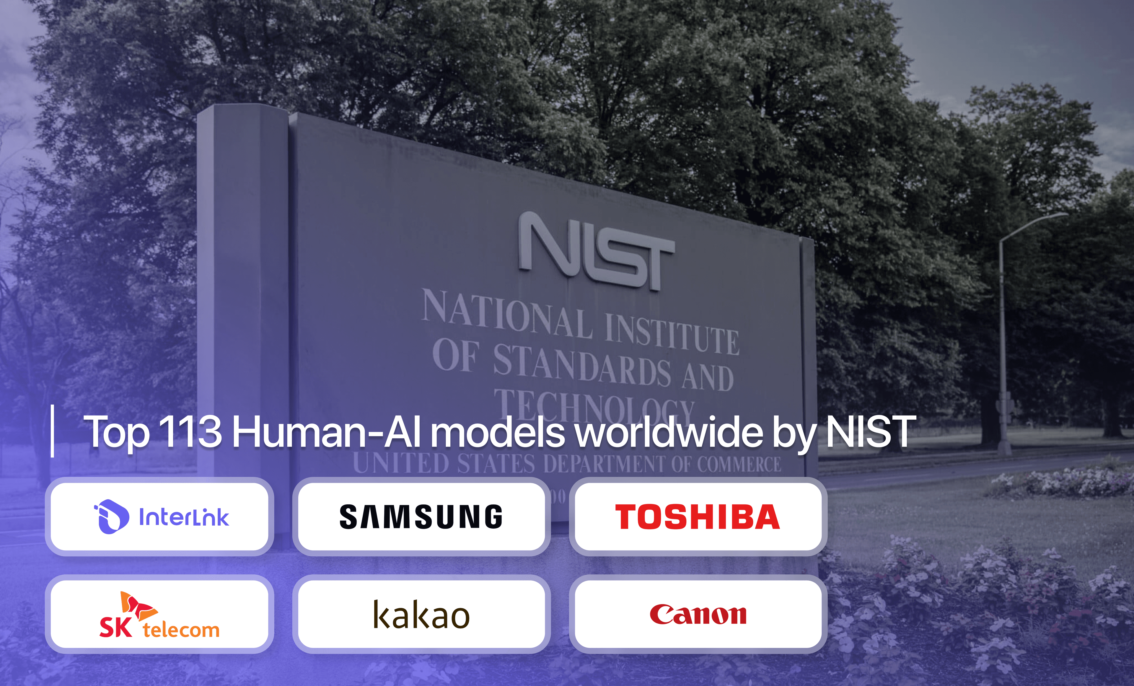 Top 113 Human-AI models worldwide by NIST - U.S. National Institute of Standards and Technology
