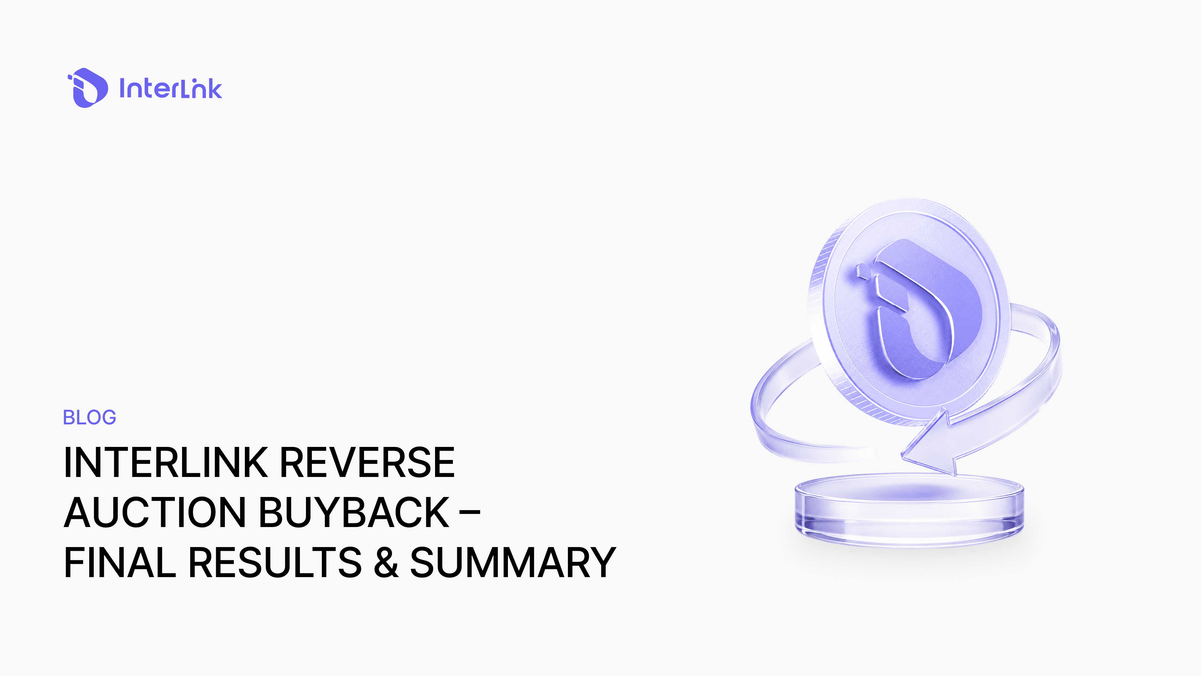 InterLink Reverse Auction Buyback – Final Results & Summary